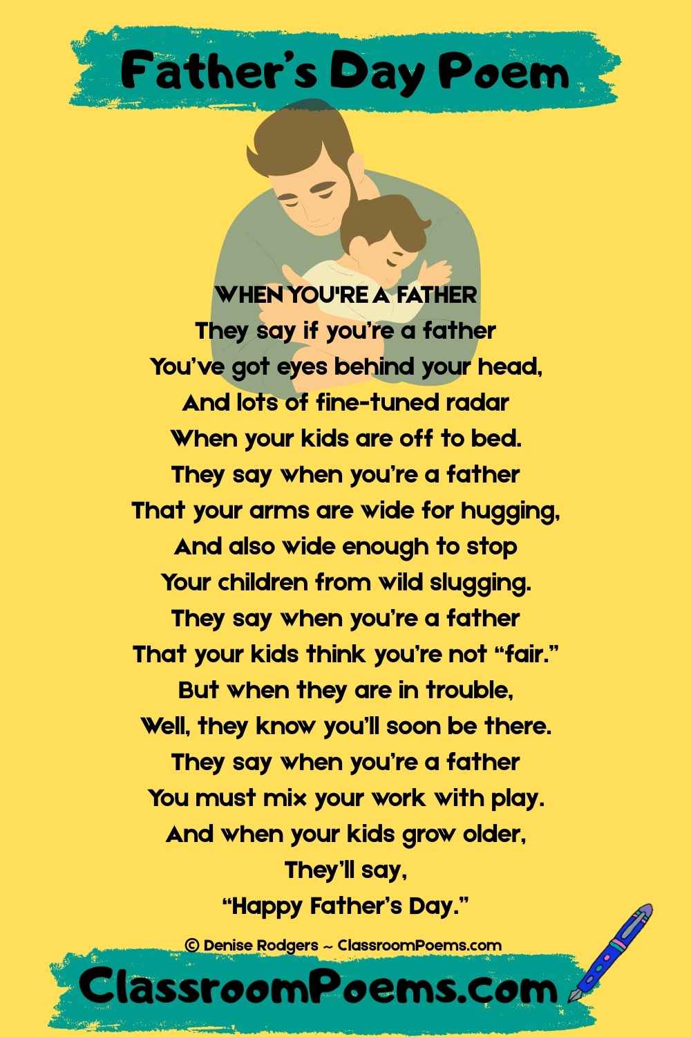 WHEN YOU'RE A FATHER, a funny Father's Day poem for kids by Denise Rodgers on ClassroomPoems.com.