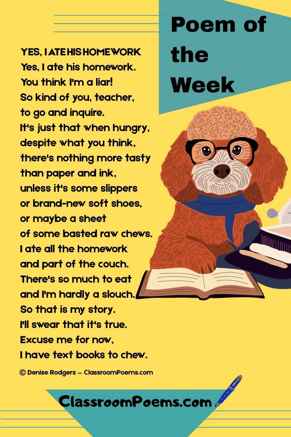 YES, I ATE HIS HOMEWORK, a funny school poem of the week by Denise Rodgers on ClassroomPoems.com.